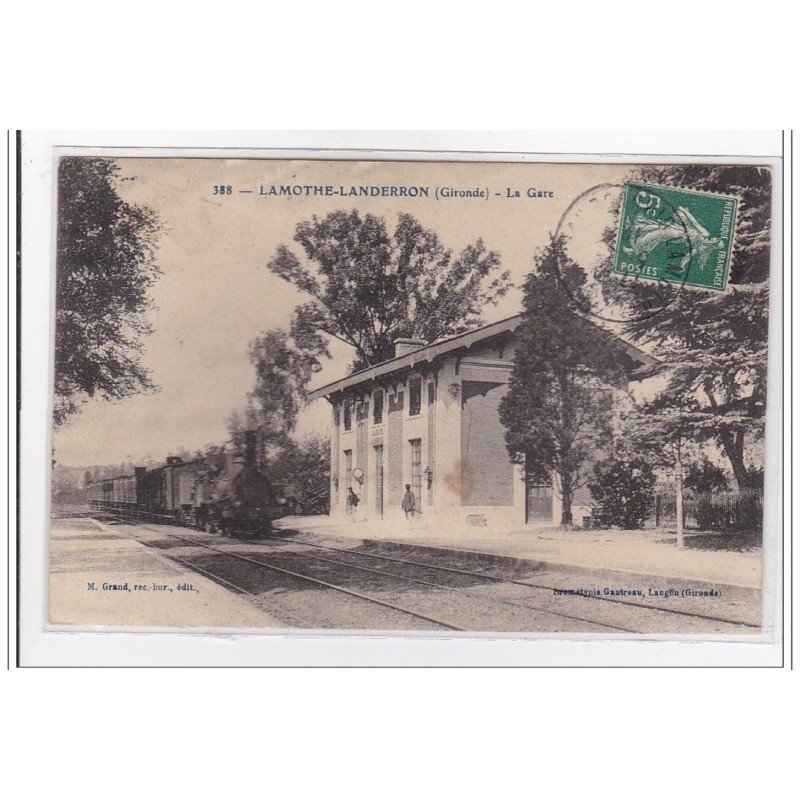 LAMOTHE-LANDERRON : la gare (GARE) - tres bon etat