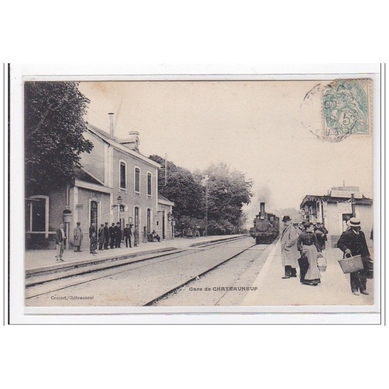 CHATEAUNEUF : la gare (GARE) - tres bon etat CHATEAUNEUF : la gare (GARE) - tres bon etat