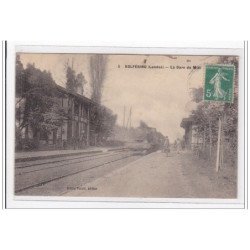 SOLFERINO : la gare du midi (GARE) - tres bon etat