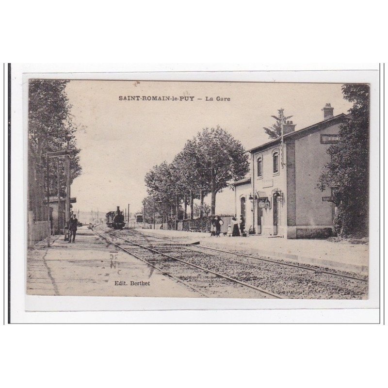 SAINT-ROMAIN-le-PUY : la gare - tres bon etat