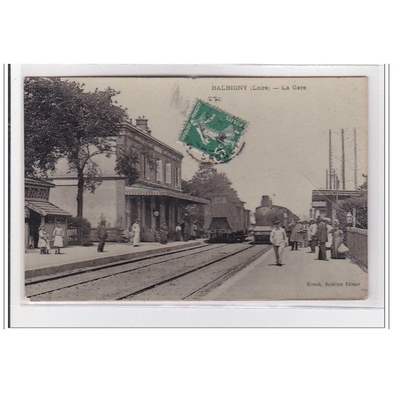 BALBIGNY : la gare (GARE) - tres bon etat