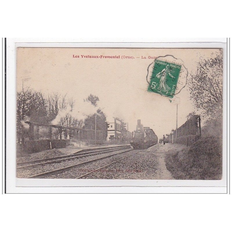 LES YVETEAUX-FROMENTEL : la gare (GARE) - tres bon etat