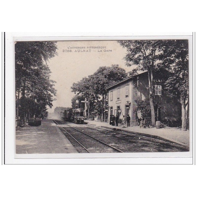 AULNAT : la gare (GARE) - tres bon etat