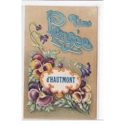 HAUTMONT : une pensée d'hautmont - tres bon etat