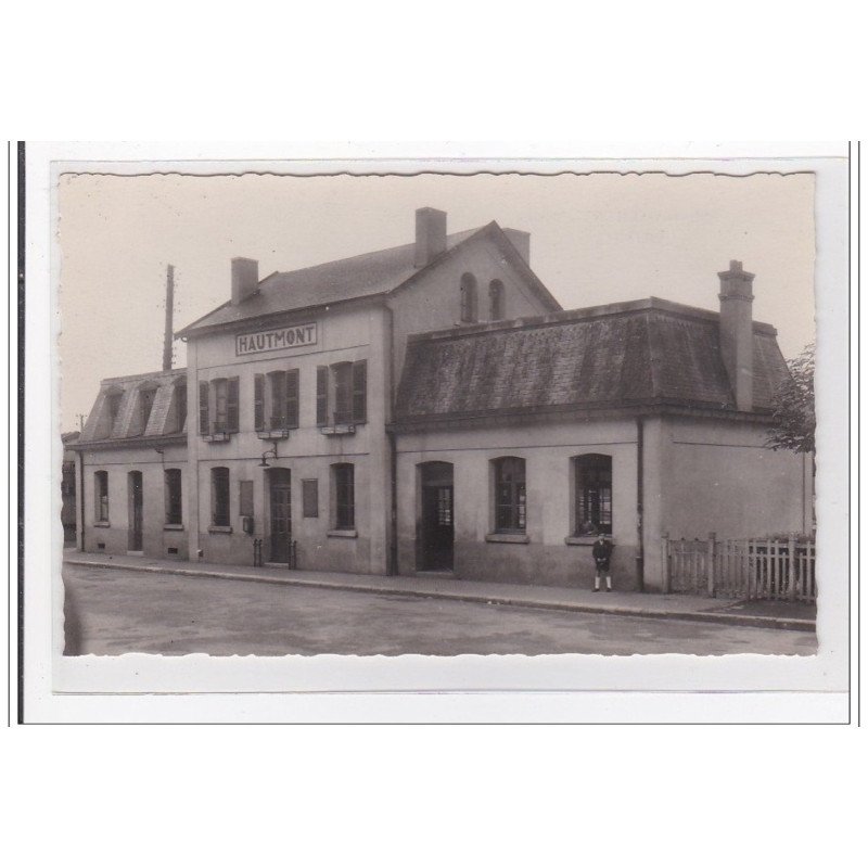 HAUTMONT : la gare - tres bon etat