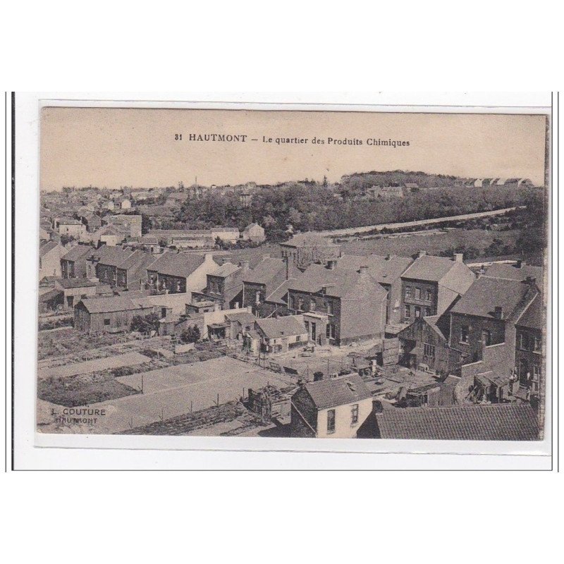 HAUTMONT : le quartier des produits chimiques - tres bon etat