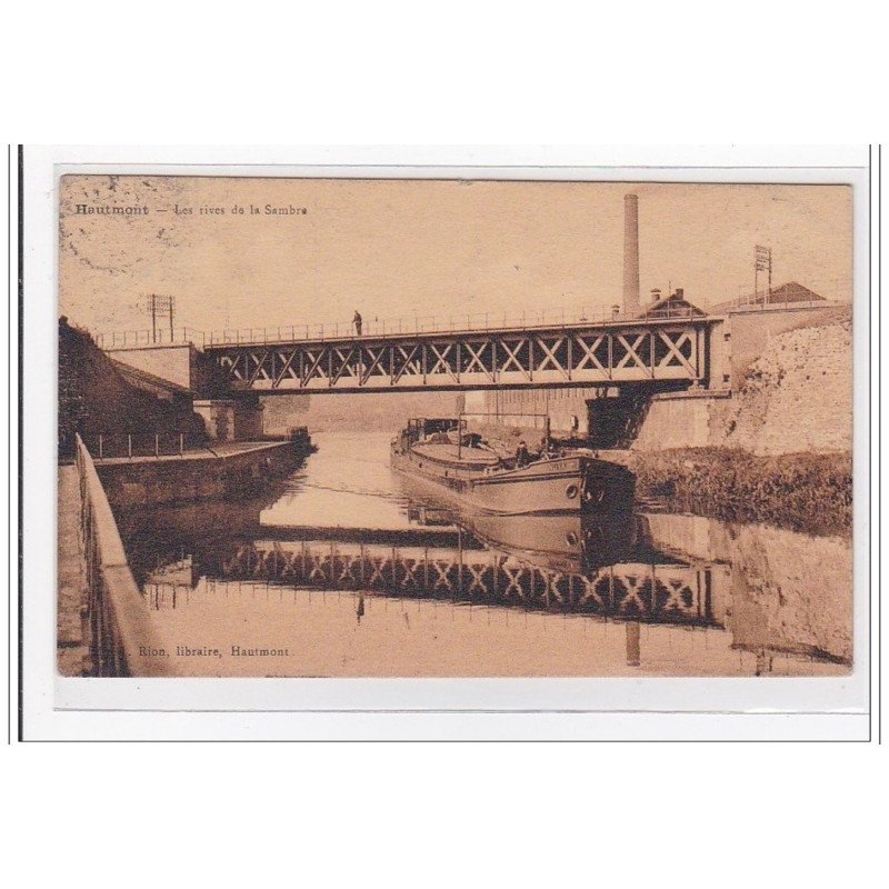 HAUTMONT : les rives de la sambre - tres bon etat