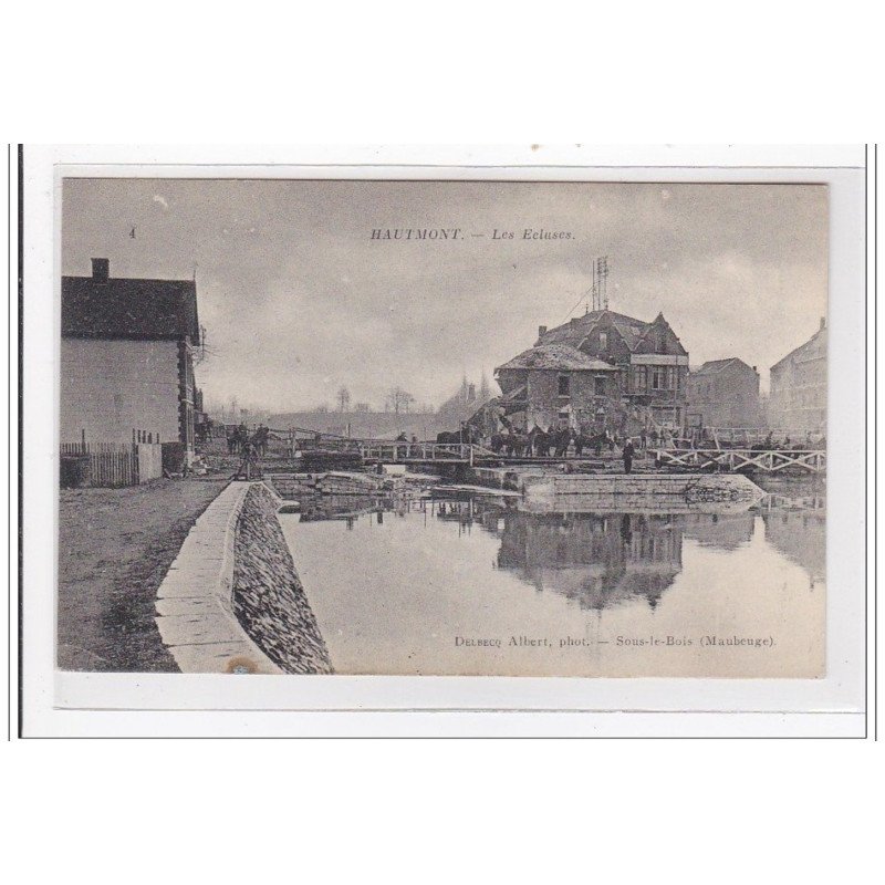 HAUTMONT : les ecluses - tres bon etat