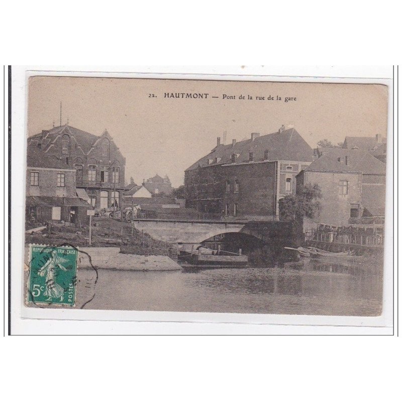 HAUTMONT : pont de la rue de la gare - tres bon etat