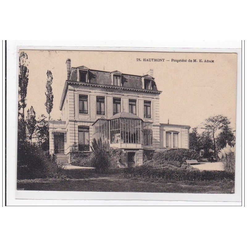 HAUTMONT : propriété de M. E. Adam - tres bon etat