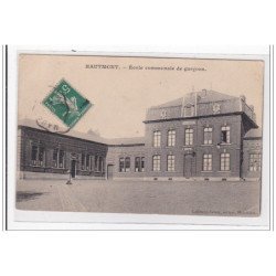 HAUTMONT : ecole communal de garcons - tres bon etat