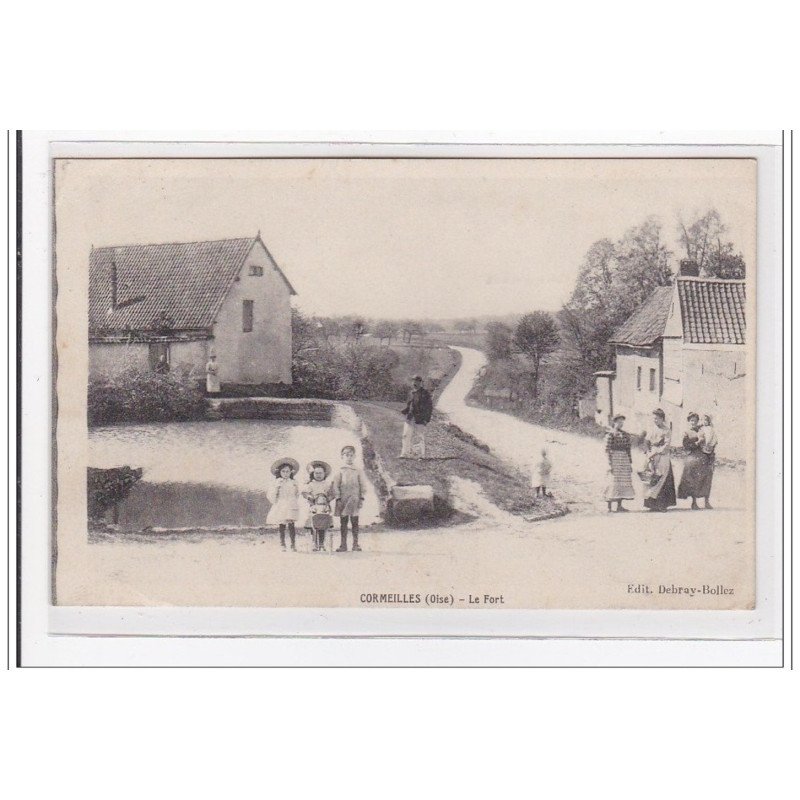 CORMEILLES : le fort - tres bon etat