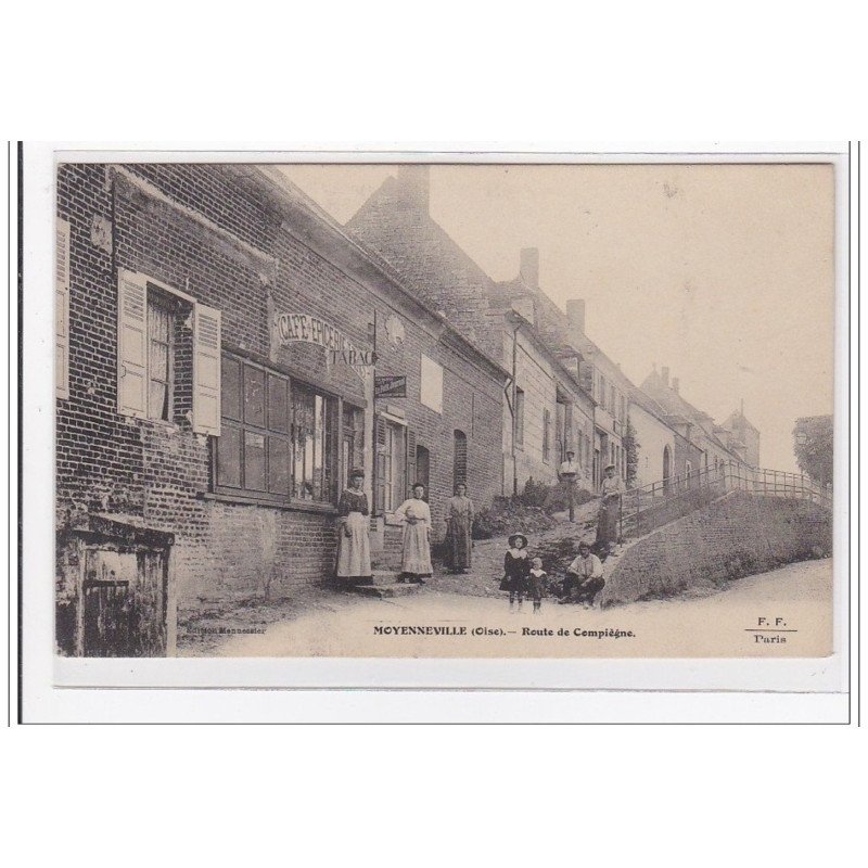 MOYENNEVILLE : route de compiegne - tres bon etat