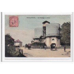 ORMOY-VILLERS : le passage a niveau (toillée) - tres bon etat