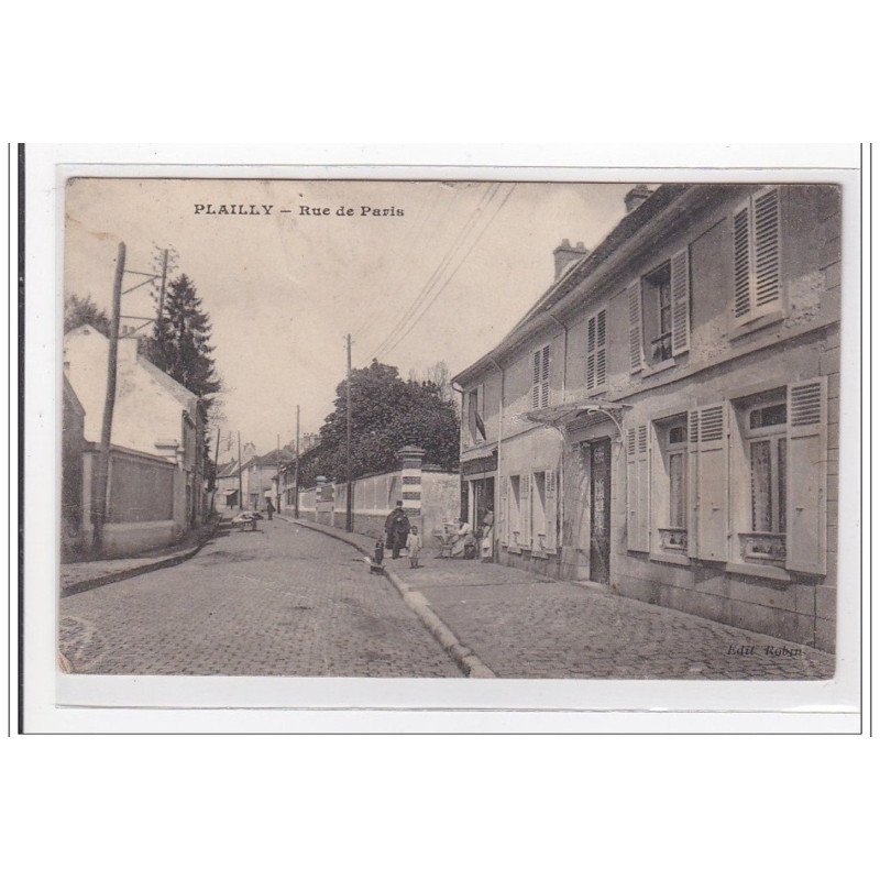 PLAILLY : rue de paris - tres bon etat