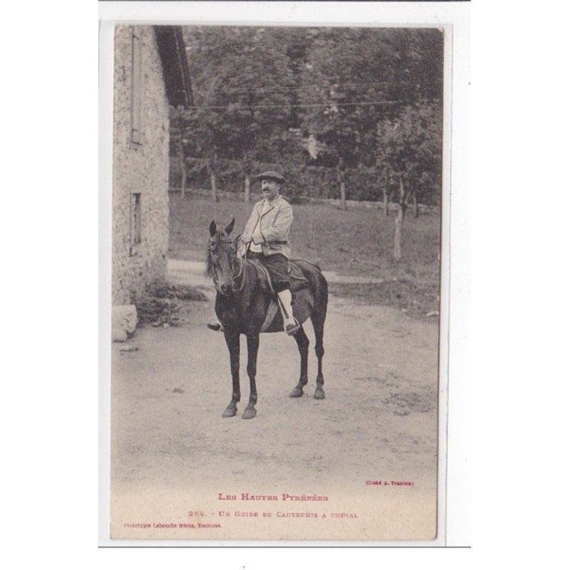 CAUTERETS : un guide de cauterets a cheval - tres bon etat