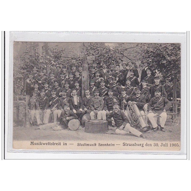 STRASBOURG : la fanfare de la ville en 1905 - très bon état