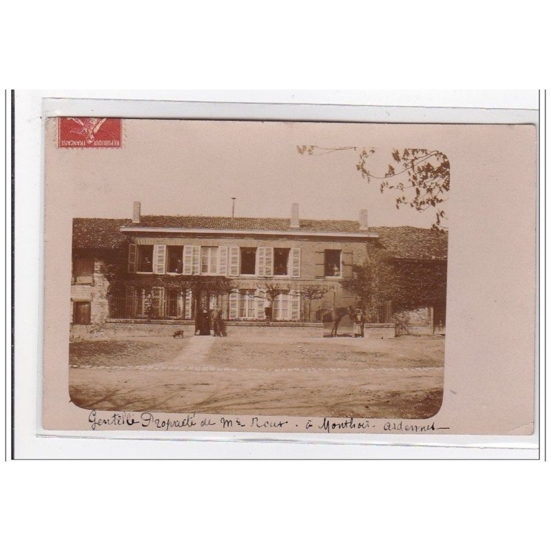 MONTHOIS : carte photo de la """"gentille propriété de mr ROUX""""- très bon état