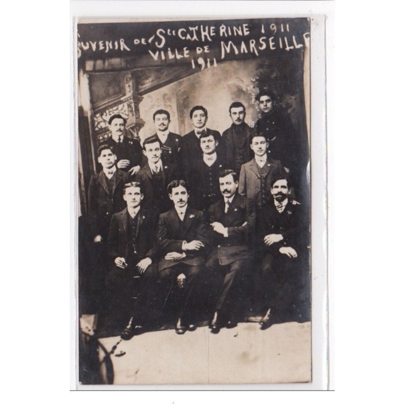 MARSEILLE : carte photo """"souvenir de la Sainte Catherine"""" 1911 - très bon état