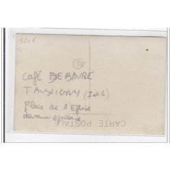TAUXINY : carte photo du café DEBAURE (place de l'église) - très bon état