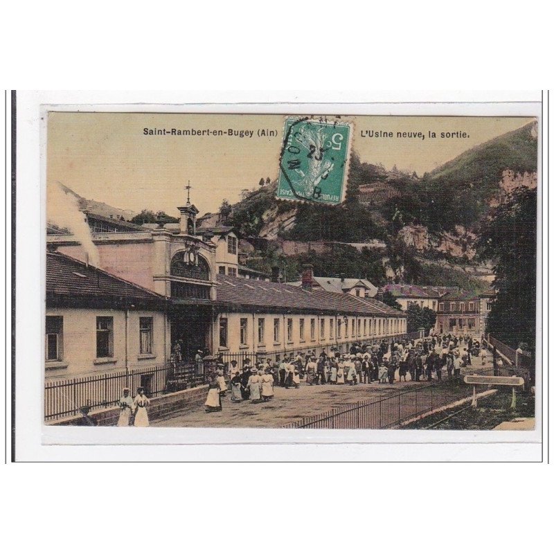FRANCE : saint-rambert-en-bugey, l'usine neuve, la sortie, toillée - tres bon etat