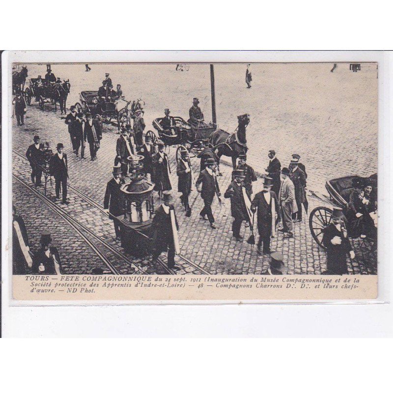 TOURS: fête compagnonnique 1911 - très bon état