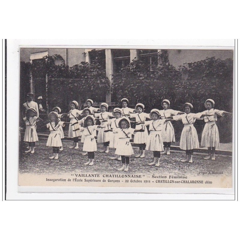 FRANCE : vaillante chatillonnaise, inauguration de l'ecole superieure de garcons - tres bon etat