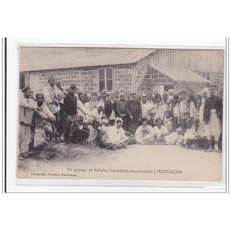 ALLIER : un groupe de kabyles travaillant actuellement a montlucon - tres bon etat