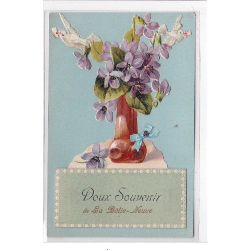 HAUTES ALPES : doux souvenir de la balie-neuve (systeme) - tres bon etat