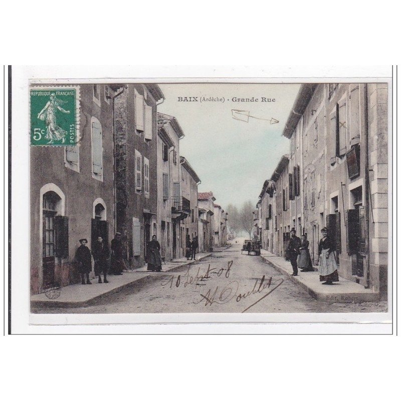 ARDECHE : BAIX : grande rue - tres bon etat