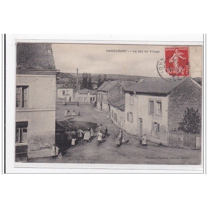 ANGECOURT : le bas du village - tres bon etat
