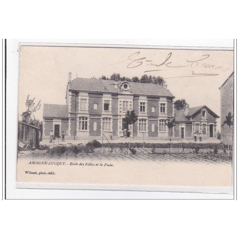 AMAGNE-LUCQUY : ecole des filles et la poste - etat