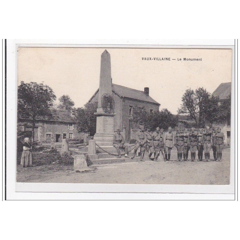 VAUX-VILLAINE : le monument - tres bon etat