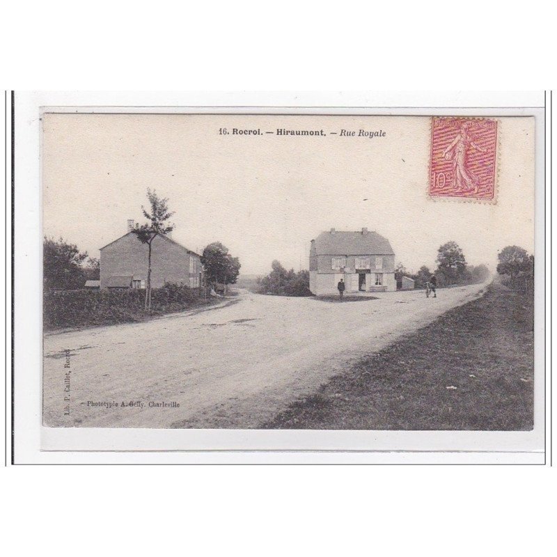ROCROL : HIRAUMONT : rue royale - tres bon etat