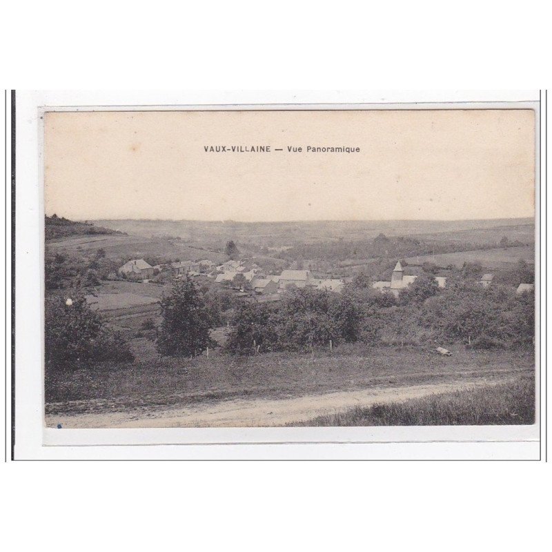 VAUX-VILLAINE : vue panoramqiue - tres bon etat