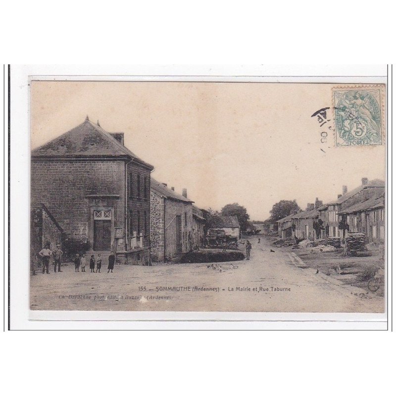 SOMMAUTHE : la mairie et rue taburne - etat (decollée)