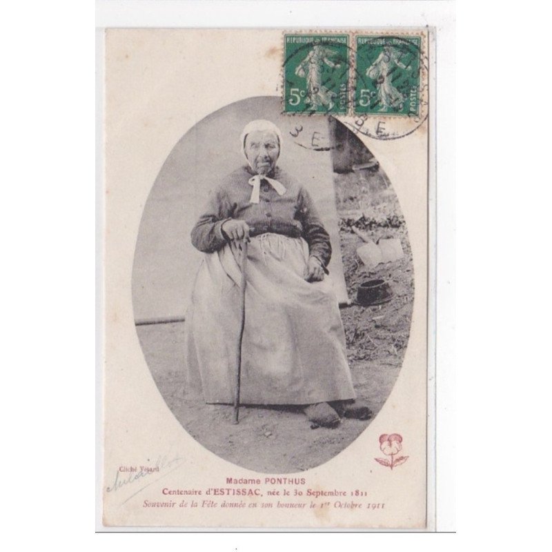 ESTISSAC : madame ponthus, centenaire d'estissac,née le 30 septembre 1811 - tres bon etat