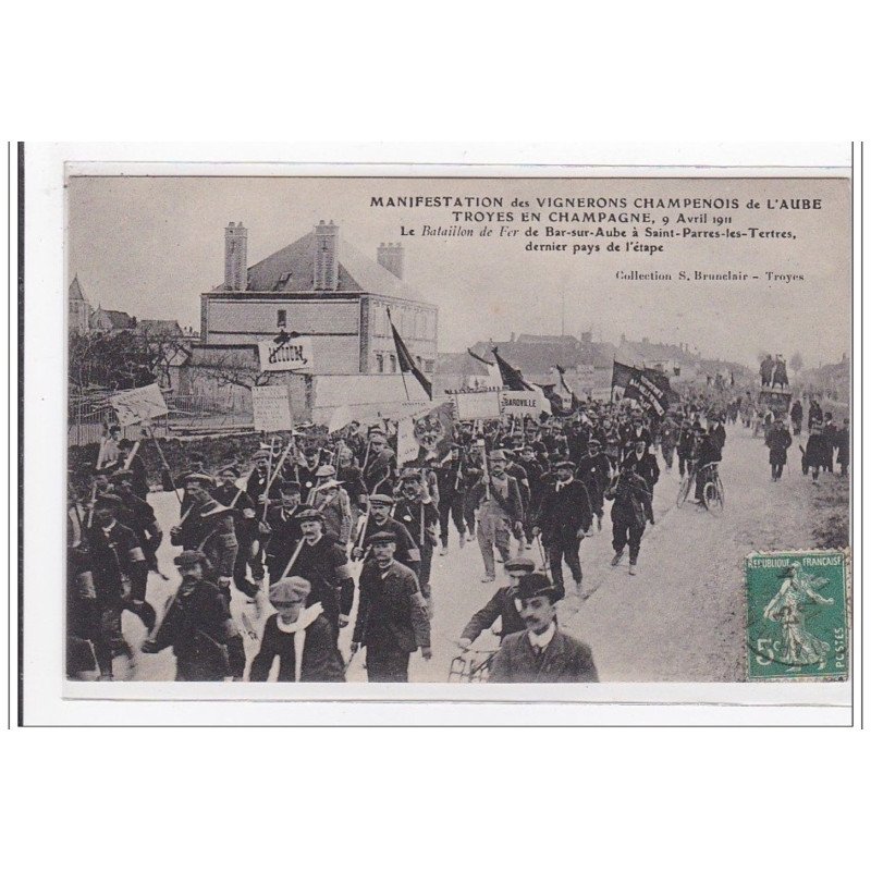 TROYES EN CHAMPAGNE : manifestation des vignerons champenois de l'aube 9 avril 1911 - tres bon etat