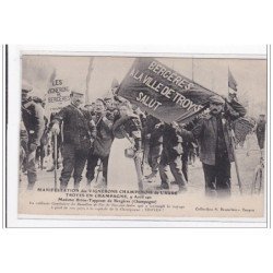 TROYES EN CHAMPAGNE : manifestation des vignerons champenois de l'aube 9 avril 1911 - tres bon etat