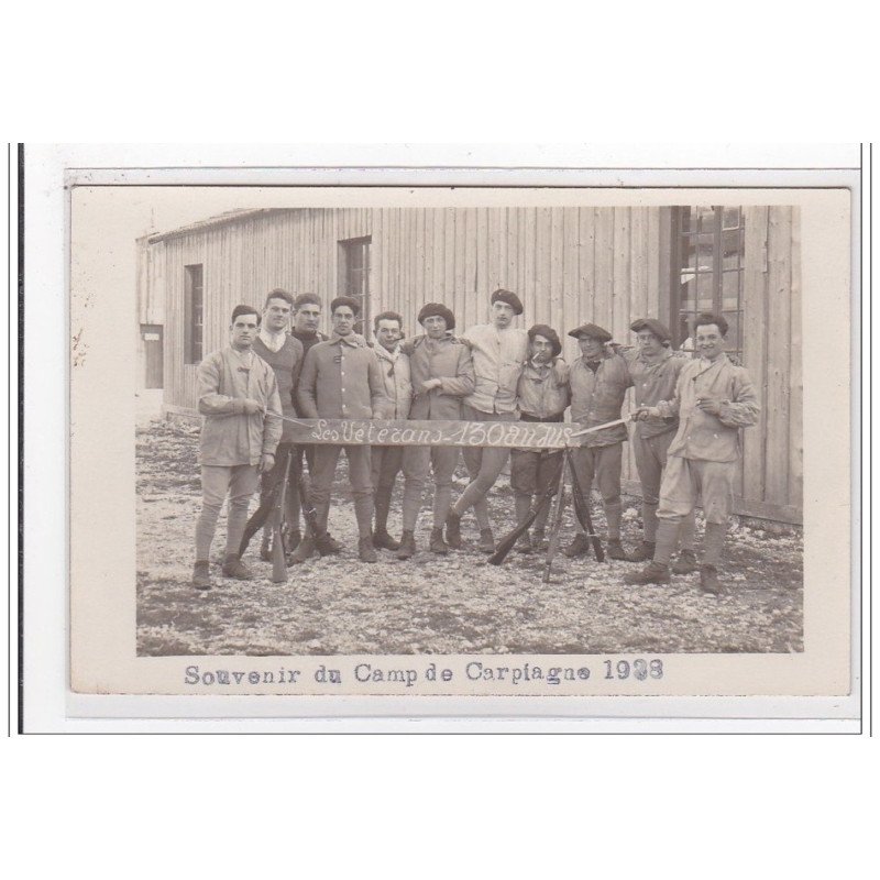 CARPIAGNE : souvenir du camp de carpiagne 1928 (militaires) - tres bon etat