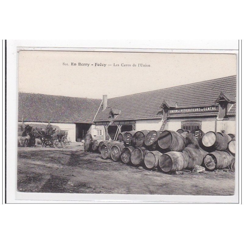 EN BERRY - FOECY : les caves de l'union - tres bon etat