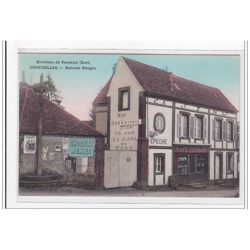 COURTEILLES : maison rouges, tabac, epicerie, cafe fessard, chocolat menier - tres bon etat