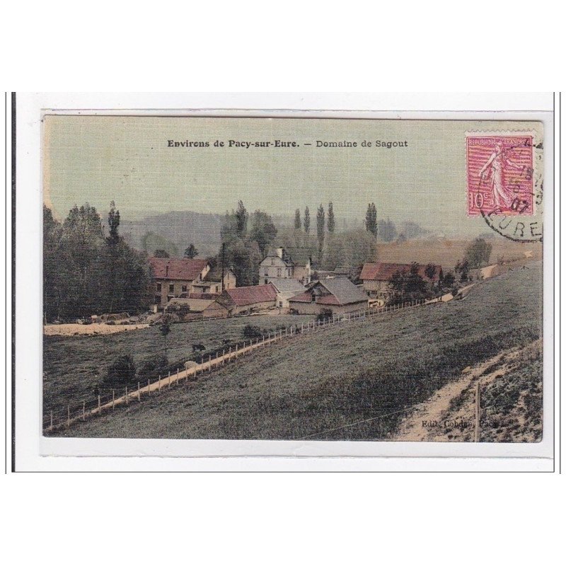 ENVIRONS DE PACY-sur-EURE : domaine de sagout (toillée) - tres bon etat