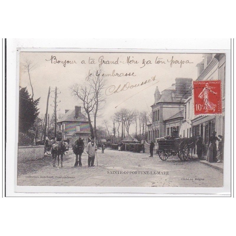 SAINTE-OPPRTUNE-LA-MARE : une vue - tres bon etat