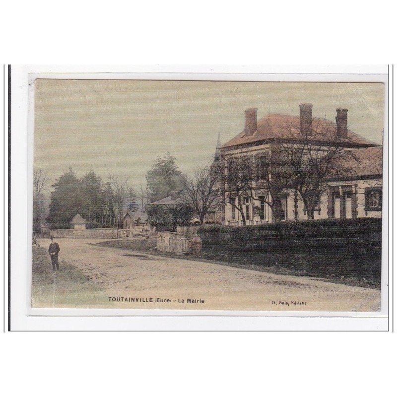 TOUTAINVILLE : la mairie (toillée) - tres bon etat