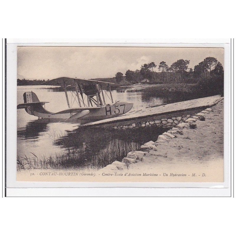 CONTAU-HOURTIN : centre-ecole d'aviation maritime, un hydravion - tres bon etat