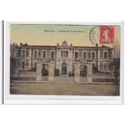 BEDARIEUX : hopital de la providence (toillée) - tres bon etat