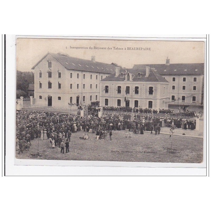 BEAUREPAIRE : inauguration du batiment des tabacs - tres bon etat