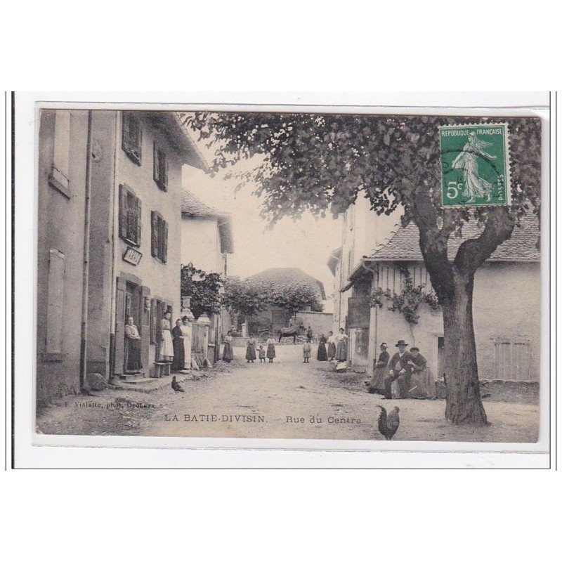 LA BATIE-DIVISIN : rue du centre - tres bon etat