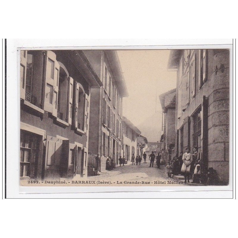 BARRAUX : la grande rue, hotel mollier - tres bon etat